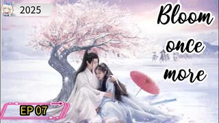 [ENG] EP 07 Bloom once more