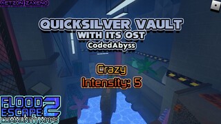 Roblox - FE2CM | Quicksilver Vault (With Its OST Update) [Crazy : CodedAbyss]