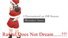 Rascal Does Not Dream of Santa Claus _ OFFICIAL TRAILER