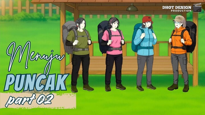 MENUJU PUNCAK PART 2 - Drama Animasi