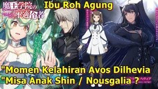 KISAH SHIN REGLIA & ROH AGUNG RENO (ORANGTUA MISA REGLIA) _ MAOU GAKUIN NO FUTEKIGOUSHA