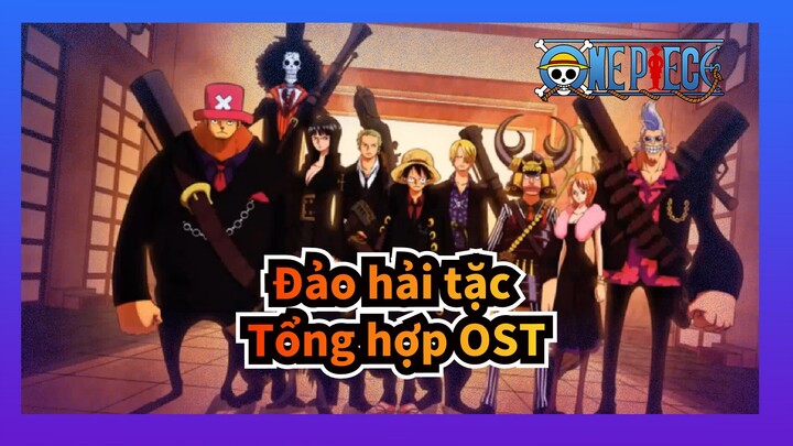 [Đảo hải tặc] Tuyệt tác! Tổng hợp OST_B