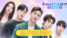 (SUB INDO) Fantasy Boys My Teenage Boy episode 7