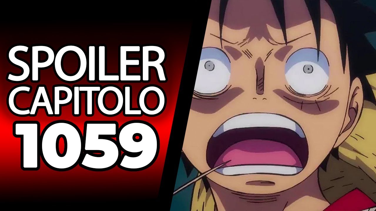 ONE PIECE SPOILER 1067 - ANTICIPAZIONI ONE PIECE 1067 - BiliBili