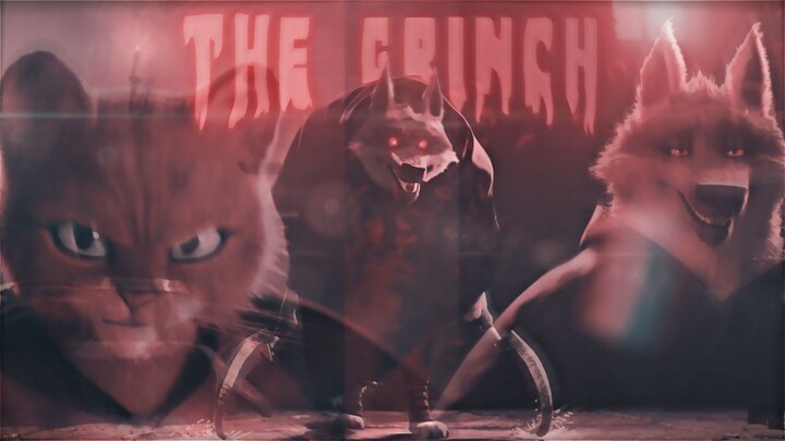 THE GRINCH - PUSS In Boots "Death" [edit]