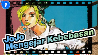 [JoJo no Kimyou na Bouken] Tentara Salib Debu Bintang, Mengejar Kebebasan_1