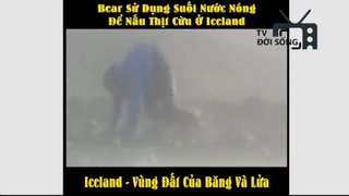 Sinh tồn nơi hoang dã _ Iceland - Vùng đất của băng và lửa P11