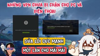 Cách sửa lỗi geforce now is not currently available in your country | những VPN không bị chặn Japan