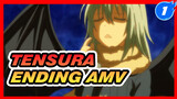 TenSura Ending AMV_1