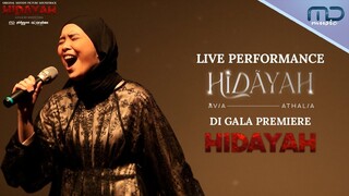 Avia Athalia - Hidayah (Live Performance at Gala Premiere) | OST. Hidayah