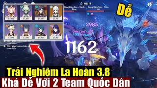 Trải Nghiệm La Hoàn 3.8 - Tương Đối Dễ Thở Khi Chơi Team Quốc Dân - Ayaka - Lôi Thần