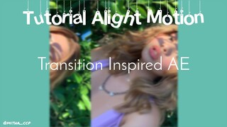 Transition Inspired After Effect | Alight Motion