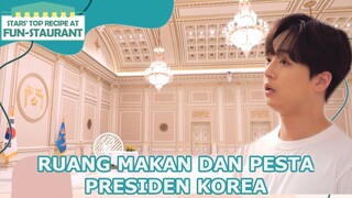 Ruang Makan dan Pesta Presiden Korea |Fun-Staurant|SUB INDO/ENG|220819 Siaran KBS World TV|