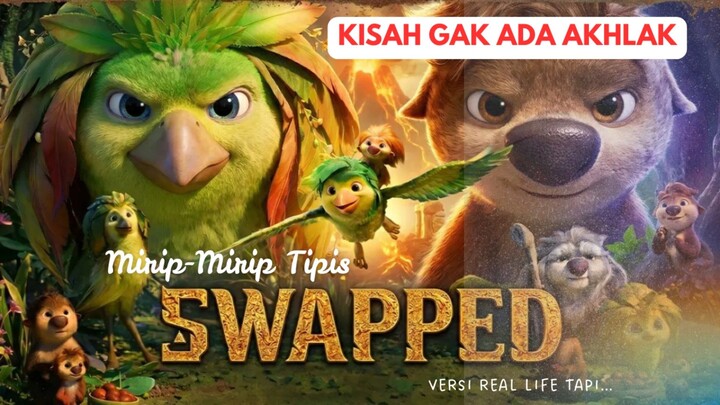 MIRIP FILM KARTUN SWAPPED, TAPI INI BENER-BENER KAGAK ADA AKHLAK YA, WAK! YANG ADA TEKOR BANDAR!!!