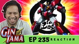 WHEN YOU THOUGHT IT CAN'T GET CRAZIER THAN THIS!!!  | Gintama Episode 235 [REACTION]