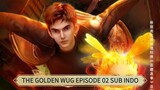 The Golden Wug Eps 2 Sub Indo