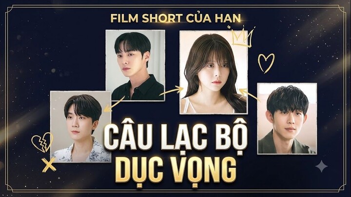 Câu Lạc Bộ Dục Vọng (Full HD)