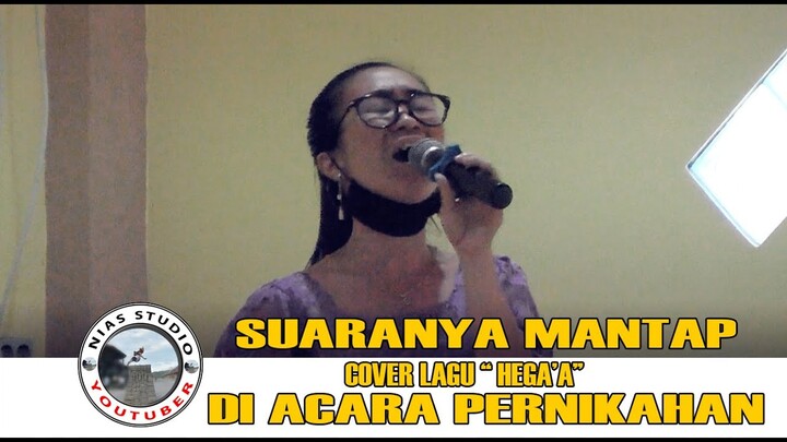 COVER LAGU "HEGA'A" SUARANYA MANTAP