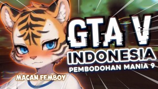 GTA V Indonesia - Pembodohan Mania 9