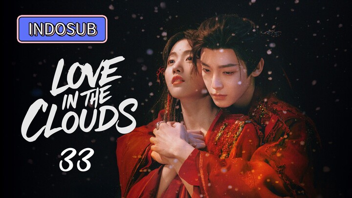 L0ve in The Cl0uds EP33 (Indosub)
