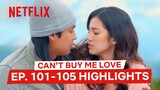 Best Moments Ep 101-105 | Can’t Buy Me Love | Netflix Philippines