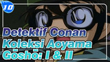 Detektif Conan | Adegan-adegan] Koleksi Anime Singkat Aoyama Gōshō: I & II_T10