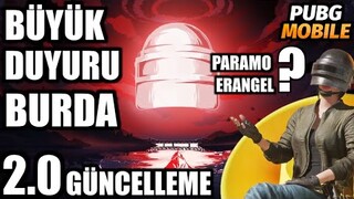 SON DAKİKA | BÜYÜK GÜNCELLEME DUYRUSU BURDA | 2.0 GÜNCELLEME DUYURUSU YAPILDI | PUBG MOBILE