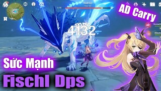 Sức Mạnh Của Fischl Dps - Định Nghĩa AD Carry - Genshin Impact