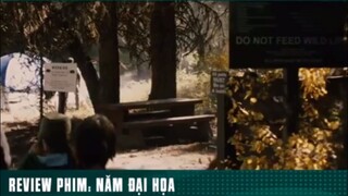 REVIEW PHIM: “ NĂM ĐẠI HOẠ “ ( Phần 4 ) #reviewphimhaynhat