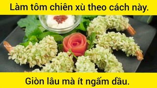 Làm tôm chiên xù theo cách này giòn lâu mà ít ngấm dầu