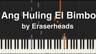 Ang Huling El Bimbo by Eraserheads Synthesia Piano Tutorial with sheet music