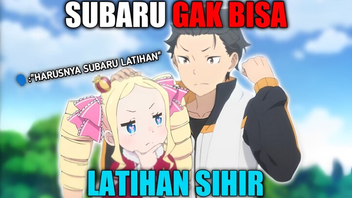 Subaru itu GAK BISA Belajar Sihir