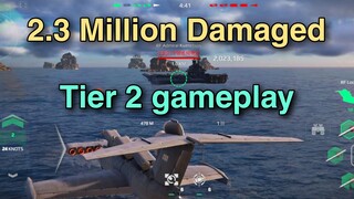 Modern Warships: 2.3Million Damage in tier2 gameplay?..