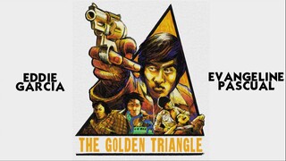 The Golden Triangle 1976 (Filmed in the Philippines) Action/Romance