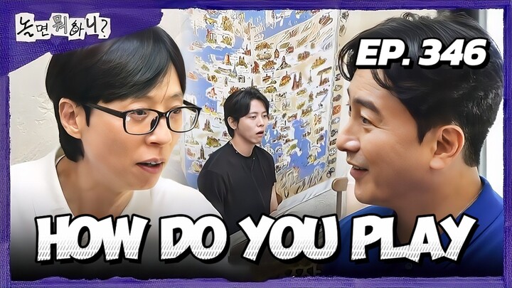 🇰🇷EP. 346 HOW DO YOU PLAY | ENG SUB | VARIETY SHOW