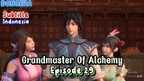 Indo Sub-Grandmaster of Alchemy–Episode 29 1080HD