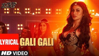 Gali Gali Me 4k Video Song Ft Neha Kakkar KGF Mouni Roy Rocking Star Yash