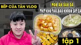 Bếp của Tân Vlog - Món ăn dân dã - Thịt kho tàu,Đậu khuôn sốt cà tập 1