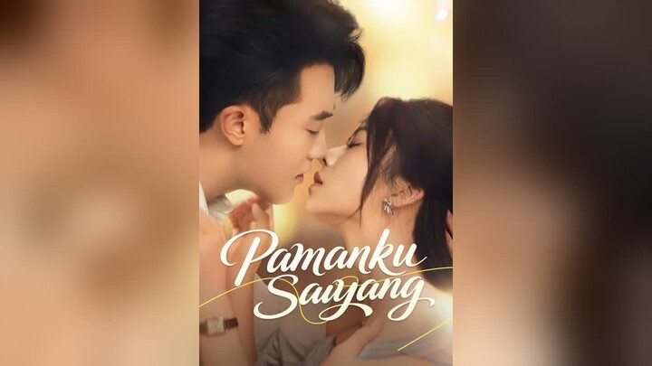 Pamanku Sayang Full Bahasa Indonesia (MELO)
