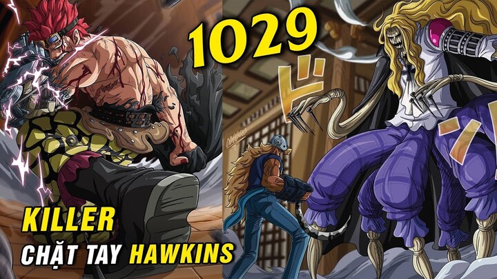 [ Spoiler One Piece 1029 ] - Trận chiến với tứ hoàng Big Mom , Killer chặt tay Hawkins cứu Kid