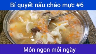 Bí quyết nấu cháo mực thơm ngon p6