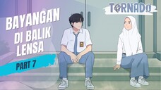 #2 BAYANGAN DI BALIK LENSA PART 7 - ANIMASI SEKOLAH