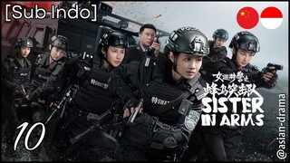 Sisters in Arms (2025) – Eps. 10 [Sub Indo]