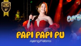 PAPI PAPI PU - AJENG FEBRIA _ HUT KAB BLITAR 701_ RASAH SOK SOK AN KEMAYU _ VIRA
