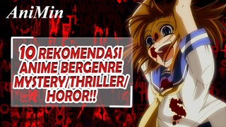 10 REKOMENDASI ANIME MYSTERY/THRILLER/HOROR