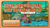 Công Việc Đầu Tiên Mình Được Phân Công Làm Khi Chơi Ngọc Rồng Hades