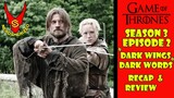 Game of Thrones Season 3 Episode 2 "Dark Wings, Dark Words" Recap & Review