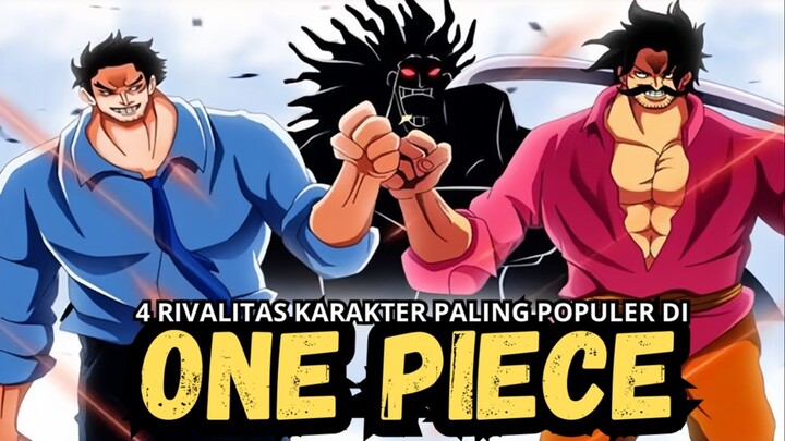 4 Rivalitas Karakter Paling Populer Di One Piece !!!