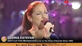 Gloria Estefan - Don't Let This Moment End (Live at The Rosie O'Donnell Show 1999)