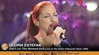 Gloria Estefan - Don't Let This Moment End (Live at The Rosie O'Donnell Show 1999)
